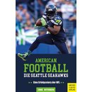 Buch: American Football: Die Seattle Seahawks - Eine...
