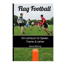 Book: Flag Football: A Textbook for Players, Coaches &...