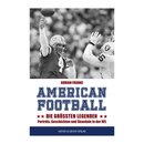 American Football - Die größten Legenden, Book by Adrian...